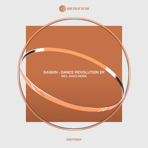 Gaskin - Dance Revolution EP [DSOTS024]